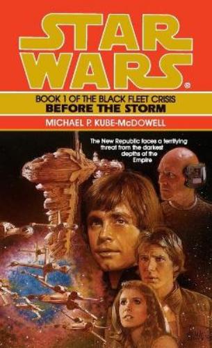 Before the Storm: Star Wars Legends (The Black Fleet Crisis)