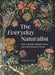 The Everyday Naturalist