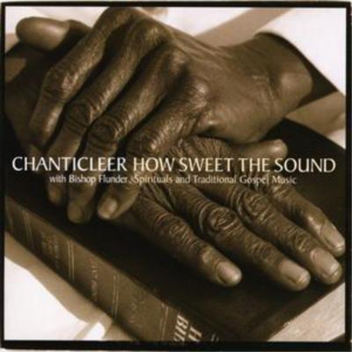 How Sweet the Sound - Spirituals and Gospel Music