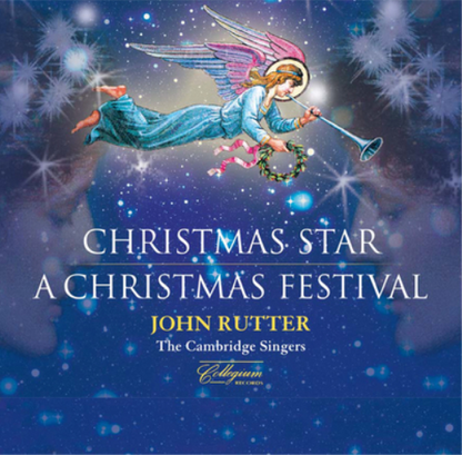 John Rutter: Christmas Star/A Christmas Festival