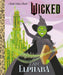 I Am Elphaba (Universal Pictures Wicked)