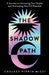The Shadow Path