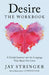 Desire: The Workbook