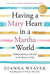 Having a Mary Heart in a Martha World