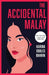 The Accidental Malay