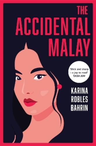 The Accidental Malay