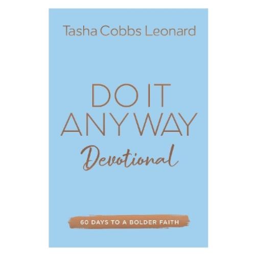 Do It Anyway Devotional