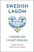 Swedish Lagom