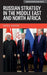 Russian Strategy in the Middle East and North Africa