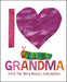 The I Love Grandma with The Very Hungry Caterpillar