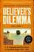 Believer's Dilemma