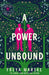 A Power Unbound