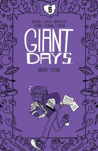 Giant Days Library Edition Vol. 5