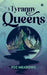 A Tyranny of Queens