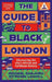 The Guide to Black London