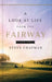 A Look at Life from the Fairway