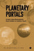 Planetary Portals