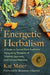 Energetic Herbalism