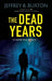 The Dead Years