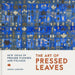 The Art of Pressed Leaves