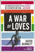 A War of Loves