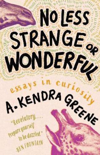 No Less Strange or Wonderful