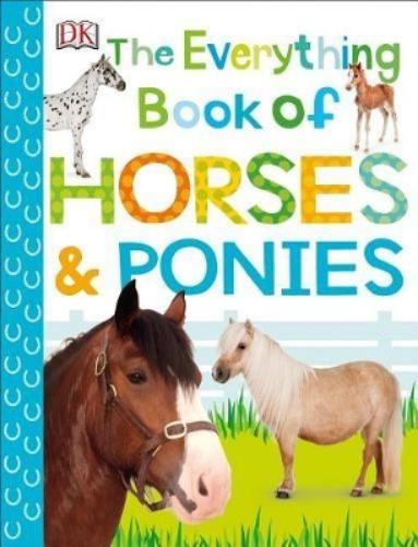 The Everything Book of Horses and Ponies