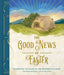 The Good News of Easter