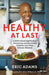 Healthy At Last