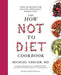 The How Not to Diet Cookbook