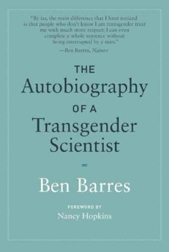 The Autobiography of a Transgender Scientist