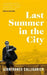 Last Summer in the City