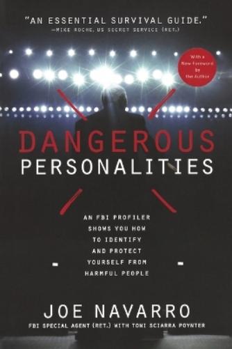 Dangerous Personalities
