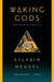 Waking Gods