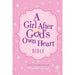 A Girl After God's Own Heart Bible