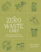 The Zero-Waste Chef