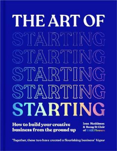 The Art of Starting