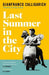 Last Summer in the City