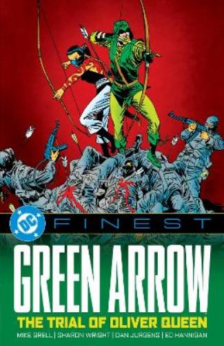 DC Finest: Green Arrow: The Trial of Oliver Queen