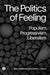 The Politics of Feeling