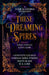 These Dreaming Spires: A Dark Academia Anthology