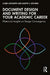 Document Design and Writing for Your Academic Career