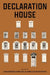 Declaration House