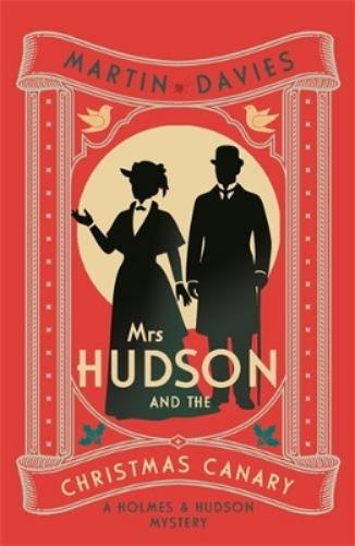 Mrs Hudson and the Christmas Canary