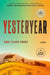 Yesteryear: A GMA Book Club Pick