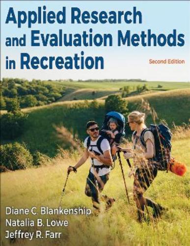 Applied Research and Evaluation Methods in Recreation