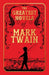 The Greatest Novels of Mark Twain