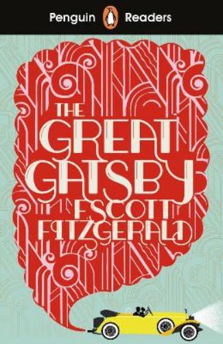 Penguin Readers Level 3: The Great Gatsby (ELT Graded Reader)