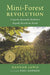 Mini-Forest Revolution