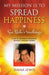 My Mission is to Spread Hapiness